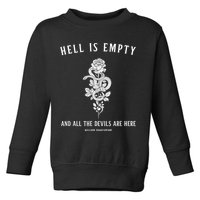 Hell Is Empty Shakespeare Goblincore Fairy Goth Grunge Snake Toddler Sweatshirt