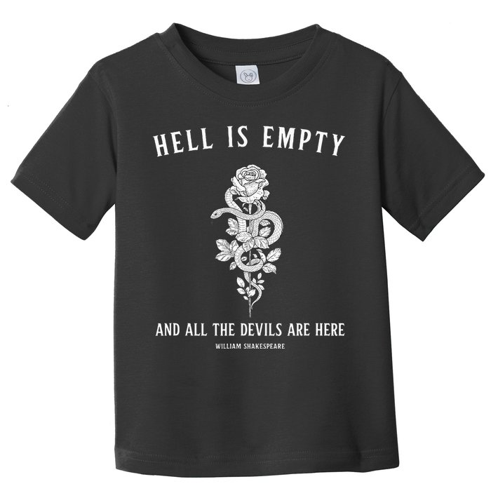 Hell Is Empty Shakespeare Goblincore Fairy Goth Grunge Snake Toddler T-Shirt