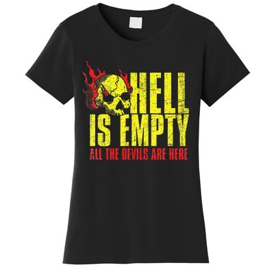 Hell Is Empty Funny Skull Lover Scary Horror Fan Tee Women's T-Shirt