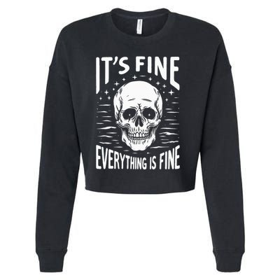 Halloween It's Fine Everything Is Fine Funny Skeleton Cropped Pullover Crew