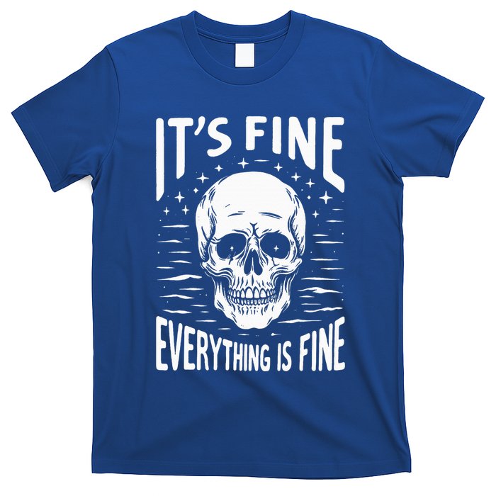 Halloween It's Fine Everything Is Fine Funny Skeleton T-Shirt