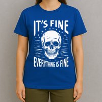 Halloween It's Fine Everything Is Fine Funny Skeleton T-Shirt