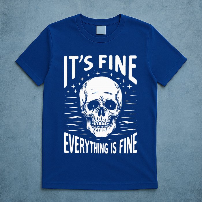 Halloween It's Fine Everything Is Fine Funny Skeleton T-Shirt