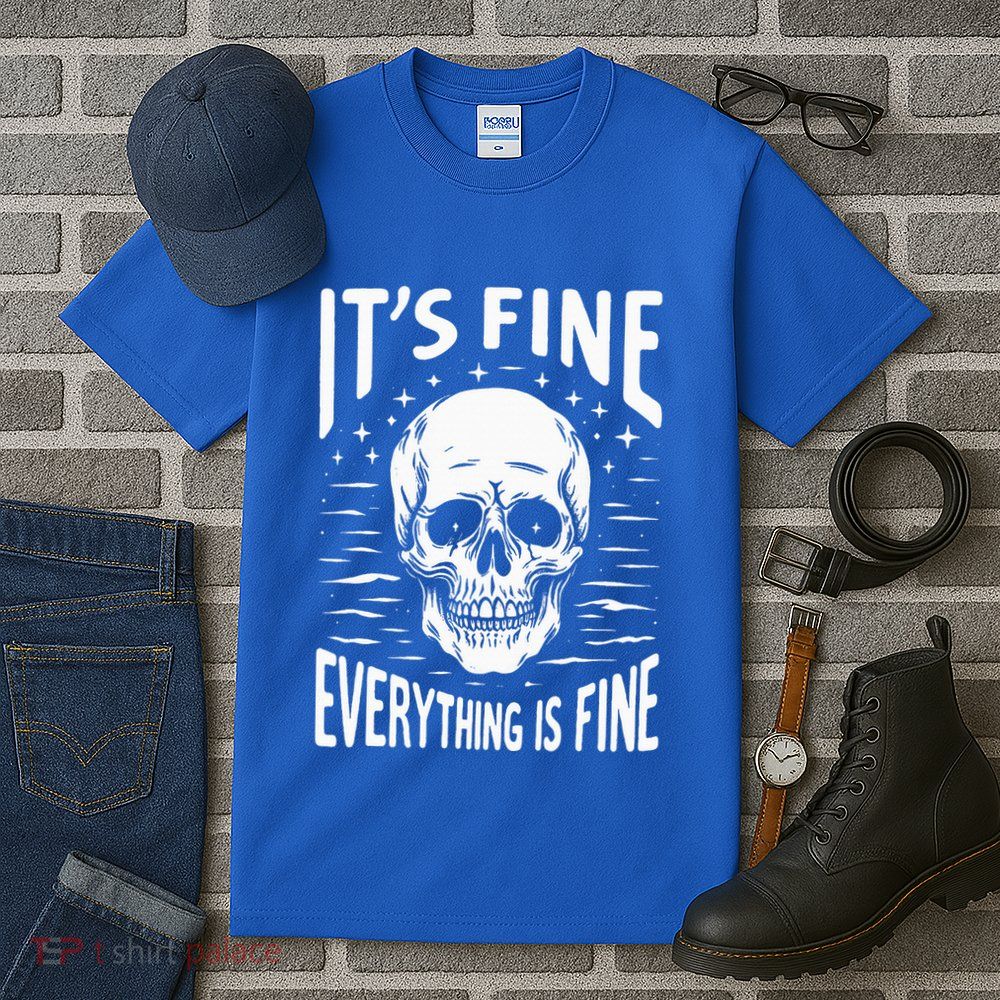 Halloween It's Fine Everything Is Fine Funny Skeleton Tall T-Shirt