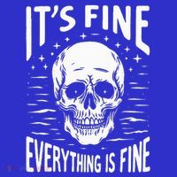 Halloween It's Fine Everything Is Fine Funny Skeleton Tall Sweatshirt