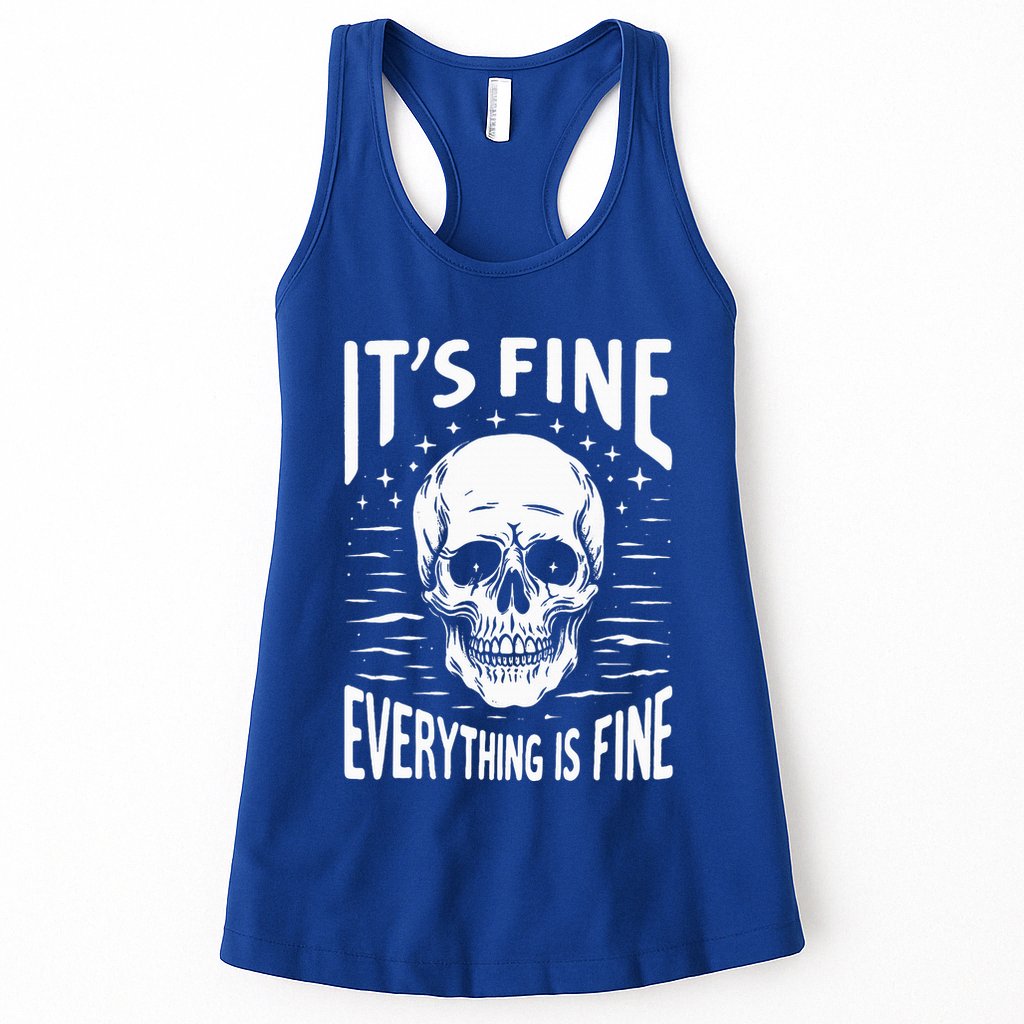 Halloween It's Fine Everything Is Fine Funny Skeleton Womens Tank Top