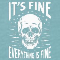 Halloween It's Fine Everything Is Fine Funny Skeleton Sueded Cloud Jersey T-Shirt