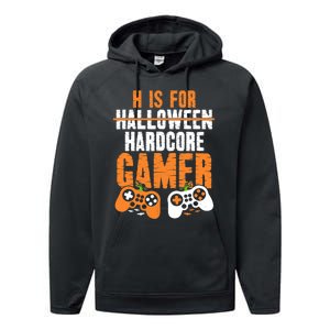 H Is For Hardcore Gamer Funny Halloween Gaming Performance Fleece Hoodie