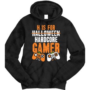 H Is For Hardcore Gamer Funny Halloween Gaming Tie Dye Hoodie