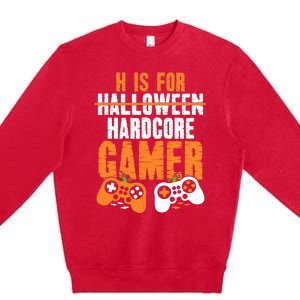 H Is For Hardcore Gamer Funny Halloween Gaming Premium Crewneck Sweatshirt