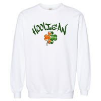 Hooligan Irish Flag St Patricks Day Garment-Dyed Sweatshirt