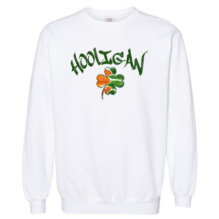 Hooligan Irish Flag St Patricks Day Garment-Dyed Sweatshirt