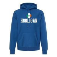 Hooligan Irish Flag Clover Leaf Leprechaun St Patrick's Day Funny Gift Premium Hoodie