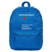 How I Fix Stuff Working In It Tech Support Geek Nerd Gift Cute Gift 16 in Basic Backpack