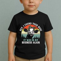 Hey I Found Your Nose It Was In My Business Again Cow Toddler T-Shirt