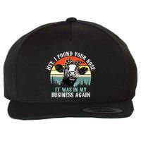 Hey I Found Your Nose It Was In My Business Again Cow Wool Snapback Cap
