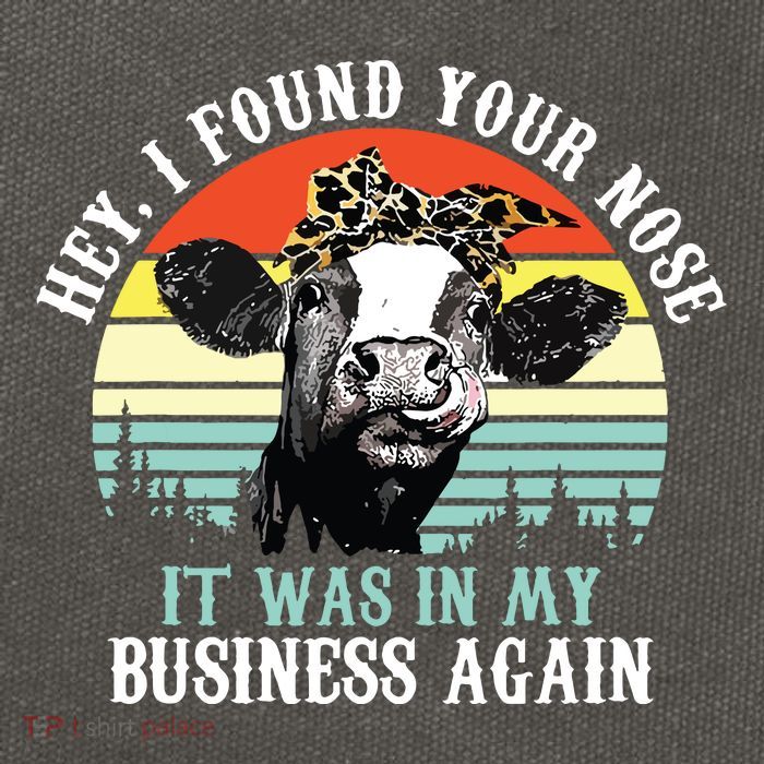 Hey I Found Your Nose It Was In My Business Again Cow Cotton Canvas Backpack