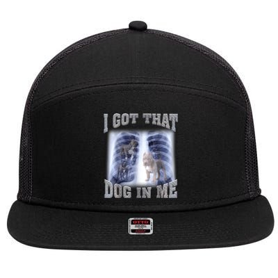 Hilarious I Got That Dog In Me Xray Meme Funny 7 Panel Mesh Trucker Snapback Hat