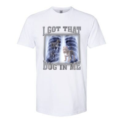 Hilarious I Got That Dog In Me Xray Meme Funny Softstyle CVC T-Shirt