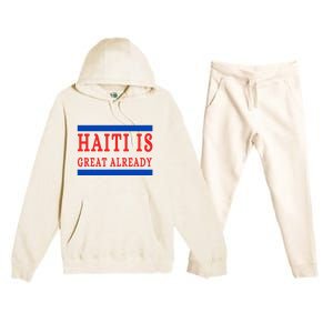 Haiti Is Great Already Premium Hooded Sweatsuit Set