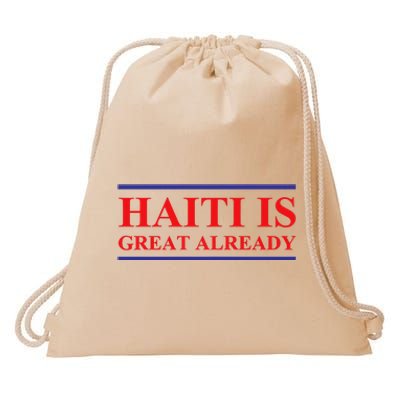 Haiti Is Great Alreadysupport Haiti Pride Drawstring Bag