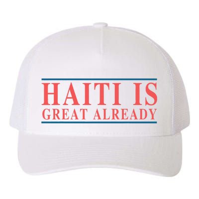 Haiti Is Great Already Yupoong Adult 5-Panel Trucker Hat