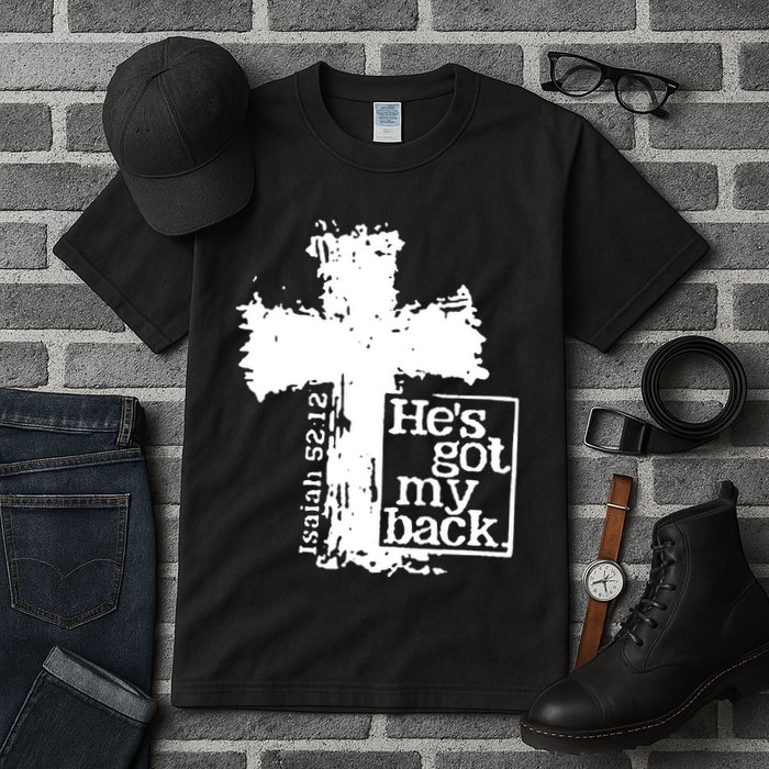 He Is Got My Back Inspirational Christian Tall T-Shirt