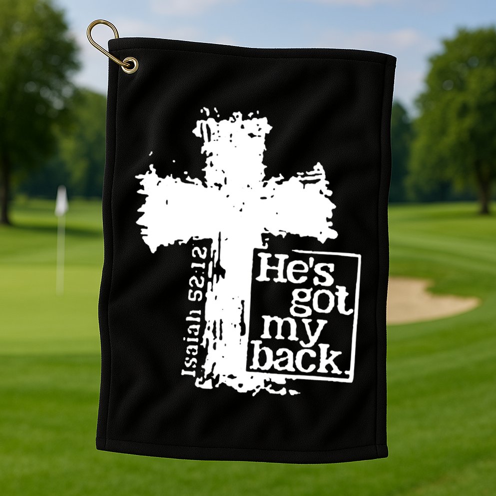 He Is Got My Back Inspirational Christian Golf Towel