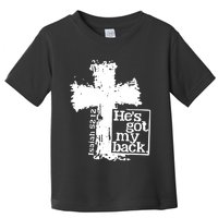 He Is Got My Back Inspirational Christian Toddler T-Shirt