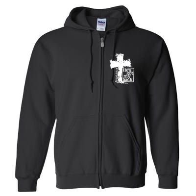 He Is Got My Back Inspirational Christian Full Zip Hoodie