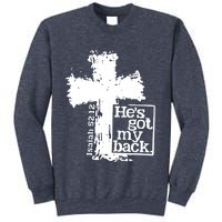 He Is Got My Back Inspirational Christian Sweatshirt