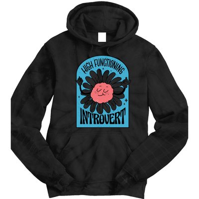 High Functioning Introvert Tie Dye Hoodie