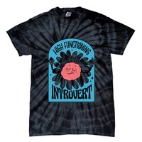 High Functioning Introvert Tie-Dye T-Shirt
