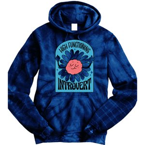 High Functioning Introvert Tie Dye Hoodie