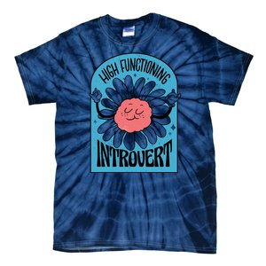 High Functioning Introvert Tie-Dye T-Shirt