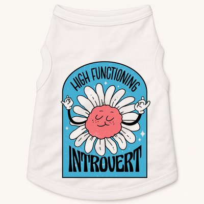 High Functioning Introvert Doggie Tank