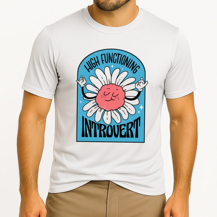 High Functioning Introvert Performance Shirt
