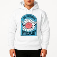 High Functioning Introvert Hoodie