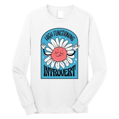 High Functioning Introvert Long Sleeve Shirt