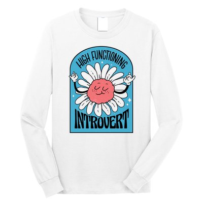 High Functioning Introvert Long Sleeve Shirt