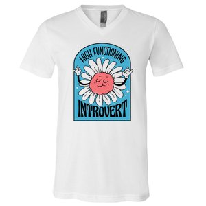 High Functioning Introvert V-Neck T-Shirt