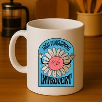 High Functioning Introvert Mug