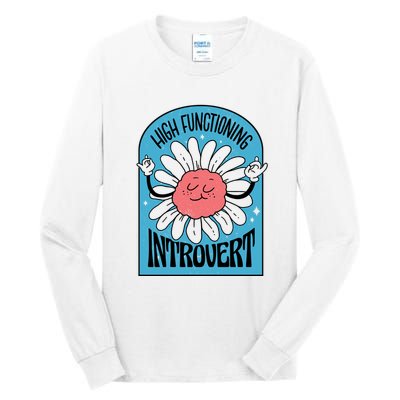 High Functioning Introvert Tall Long Sleeve T-Shirt