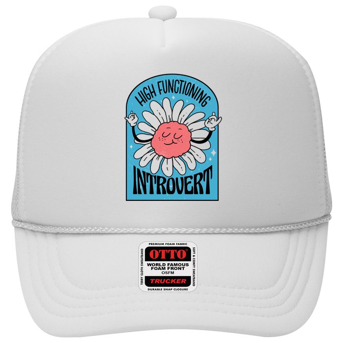 High Functioning Introvert Trucker Hat