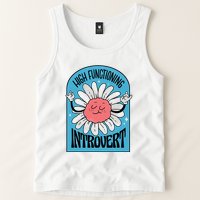 High Functioning Introvert Tank Top