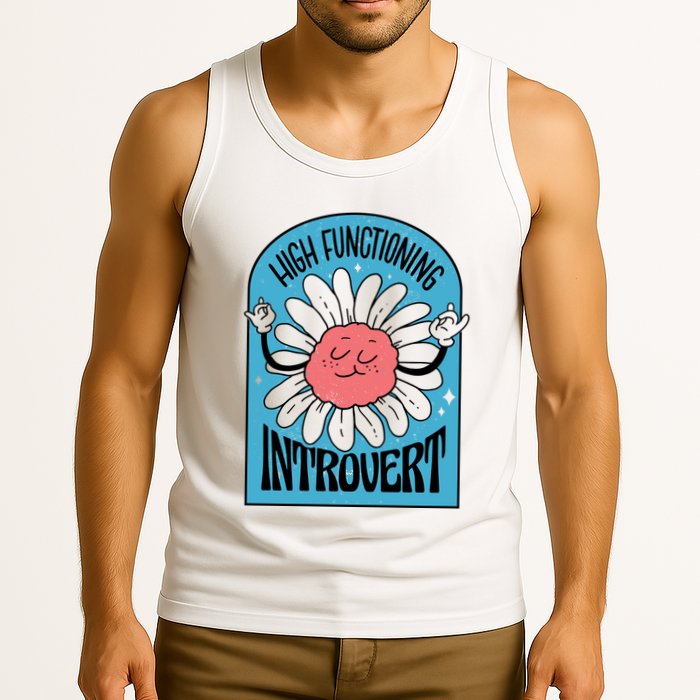 High Functioning Introvert Tank Top