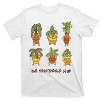 High Maintenance Club Plant T-Shirt