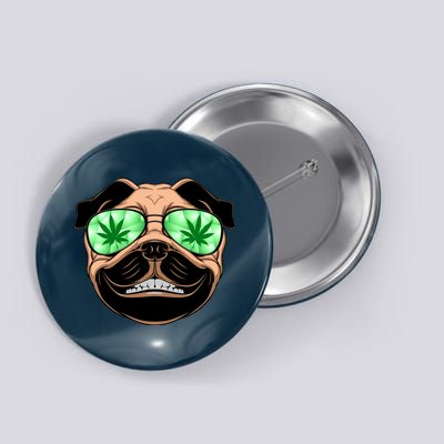 High Off Weed Smiling Pug Button