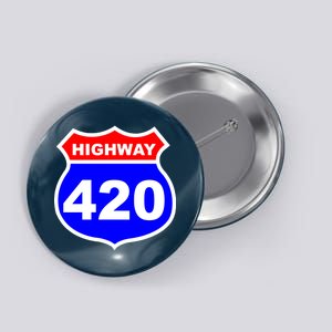 Highway 420 Sign Weed Button