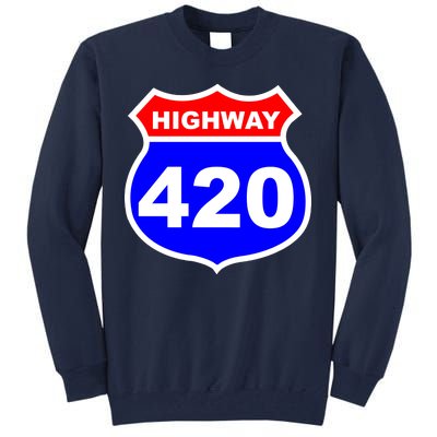 Highway 420 Sign Weed Tall Sweatshirt